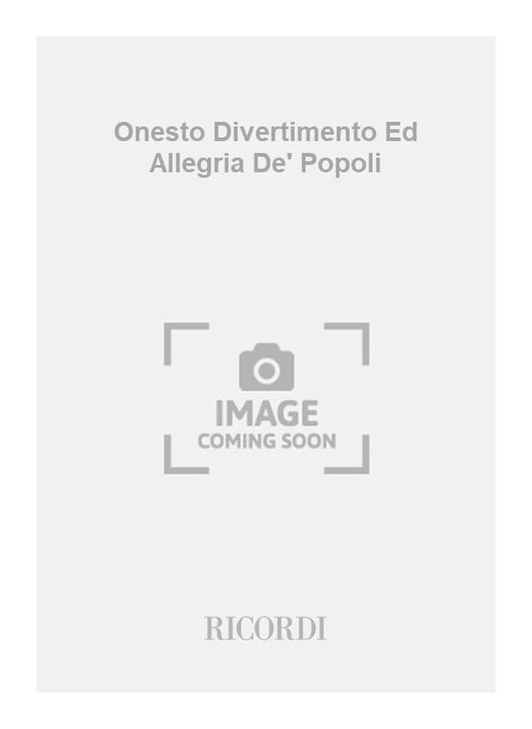 Onesto Divertimento Ed Allegria De' Popoli